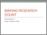 [thumbnail of Making%20Research%20Count%20%20October%202012.pdf]